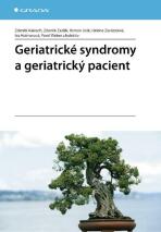 Geriatrické syndromy a geriatrický pacient - Zdeněk Zadák, ...