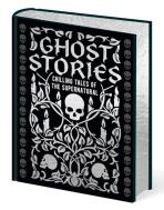 Ghost Stories: Chilling tales of the supernatural - Guy de Maupassant, ...