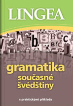 Gramatika současné švédštiny s praktickými příklady - 