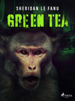 Green Tea - Sheridan Le Fanu