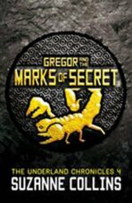 Gregor and the Marks of Secret (Defekt) - Suzanne Collinsová