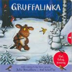 Gruffalinka - Axel Scheffler, ...