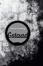 Gstaad - Arnon Grunberg