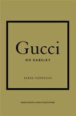 Gucci do kabelky - Karen Homerová