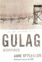 Gulag historie - Anne Applebaumová