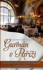 Gurmán v Paříži - Lobrano Alexander
