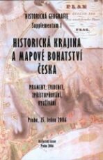Historická geografie - Supplementum I. – Historická krajina a mapové bohatství Česka - Robert Šimůnek