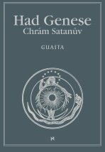 Had Genese I. Chrám Satanův - Stanislas de Guaita