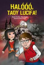 Halóóó, tady Lucifa! - Marek Hladký,Jitka Hladká