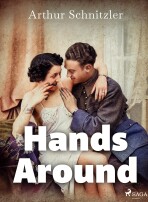 Hands Around - Arthur Schnitzler