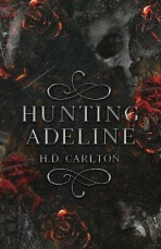 Hunting Adeline - H. D. Carlton