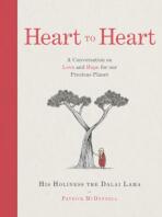 Heart to Heart - Jeho Svatost Dalajláma, ...