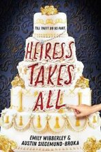 Heiress Takes All - Emily Wibberley, ...