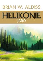Helikonie Jaro - Brian Wilson Aldiss