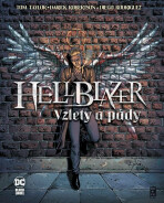 Hellblazer: Vzlety a pády - Darick Robertson,Tom Taylor