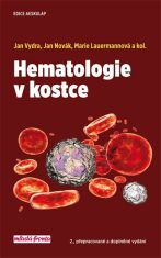 Hematologie v kostce - Jan Novák, Jan Vydra, ...
