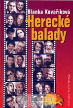 Herecké balady - Blanka Kovaříková