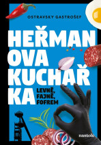 Heřmanova kuchařka - levně, fajně, fofrem - Ivana Auingerová, ...