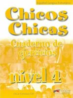 hicos Chicas 4: Cuaderno de ejercicios - Oscar Cerrolaza Gili