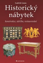 Historický nábytek - konstrukce, údržba, restaurování - Ludvík Losos