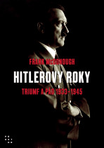 Hitlerovy roky - Frank McDonough