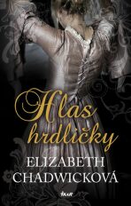 Hlas hrdličky - Elizabeth Chadwicková