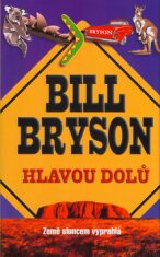 Hlavou dolů - Bill Bryson
