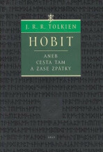 Hobit aneb Cesta tam a zase zpátky - J. R. R. Tolkien