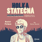 Holka statečná – Životní příběh Blanky Čílové - Daniel Polman