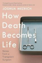 How Death Becomes Life - 