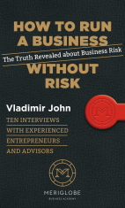 How to Run a Business Without Risk - Vladimír John
