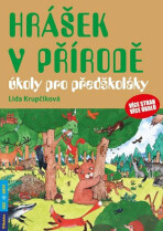 Hrášek v přírodě - úkoly pro předškoláky - Krupčíková Lída