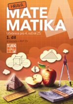 Hravá matematika 4 – Učebnice 1. díl - 