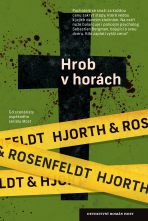 Hrob v horách - Michael Hjorth,Hans Rosenfeldt