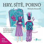 Hry, sítě, porno - Michaela Slussareff