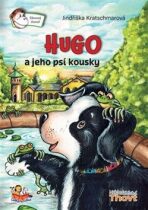 Hugo a jeho psí kousky - Jindřiška Kratschmarová, ...