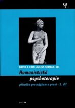 Humanistická psychoterapie 1.díl - Cain David J.,Julius Seeman