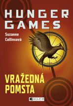 HUNGER GAMES – Vražedná pomsta - Suzanne Collinsová