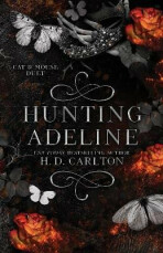 Hunting Adeline - H. D. Carlton