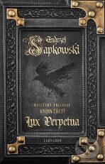 Lux Perpetua - Husitská trilogie 3 - Andrzej Sapkowski