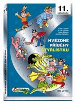 Hvězdné příběhy Čtyřlístku 1993 - 1995 / 11. velká kniha - Ljuba Štíplová, ...