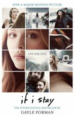 If I Stay - Forman Gayle