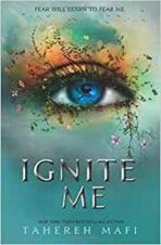 Ignite Me (Defekt) - Tahereh Mafi