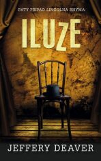 Iluze - Jeffery Deaver