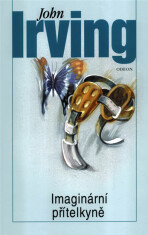 Imaginární přítelkyně - John Irving