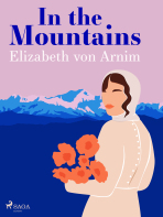 In the Mountains - Elizabeth von Arnim