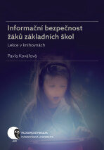 Informační bezpečnost žáků základních škol - Pavla Kovářová
