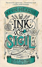 Ink & Sigil: From the World of the Iron Druid Chronicles - Kevin Hearne