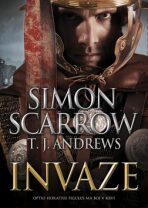 Invaze (Defekt) - Simon Scarrow,T.J. Andrews
