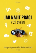 Jak najít práci v 21. století - Jan Tegze